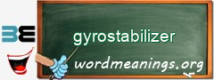 WordMeaning blackboard for gyrostabilizer